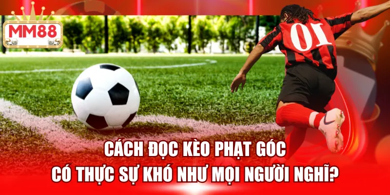 kèo phạt góc