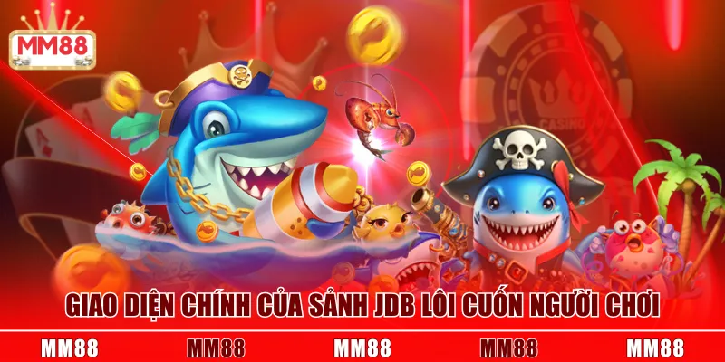 Giao diện chính của sảnh JDB lôi cuốn người chơi