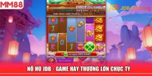 Nổ hũ JDB mm88