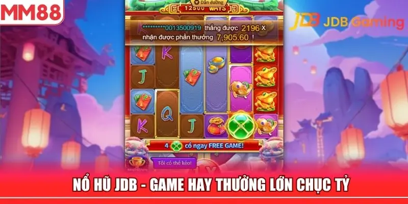 Nổ hũ JDB mm88
