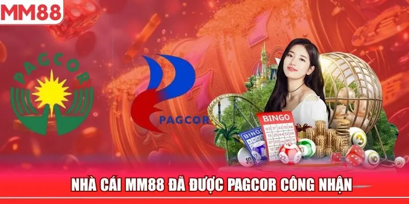 Thương hiệu nhà cái MM88 đã được PAGCOR công nhận hợp pháp toàn cầu