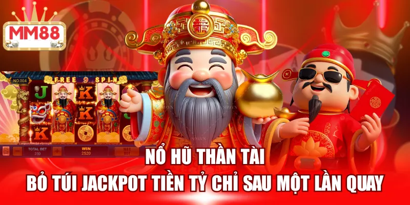 nổ hũ thần tài