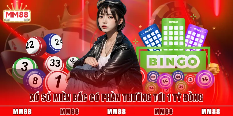 Xổ số miền Bắc có phần thưởng tới 1 tỷ đồng