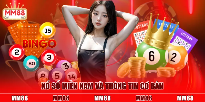 Xổ số miền Nam và thông tin cơ bản